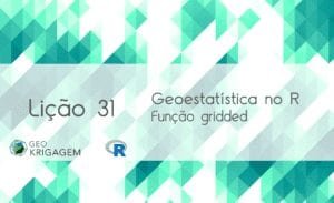Como usar função gridded no R - Geoestatística no R