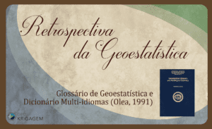 OLEA, R. A. Geostatistical Glossary and Multilingual Dictionary. Nova Iorque: Oxford University Press, 1991. 177p.