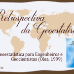 Retrospectiva da Geoestatística XVI - Olea - Geostatistics for Engineers and Earth Scientists (Geoestatística para Engenheiros e Geocientistas)