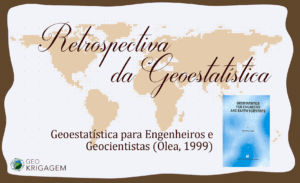 Retrospectiva da Geoestatística XVI - Olea - Geostatistics for Engineers and Earth Scientists (Geoestatística para Engenheiros e Geocientistas)